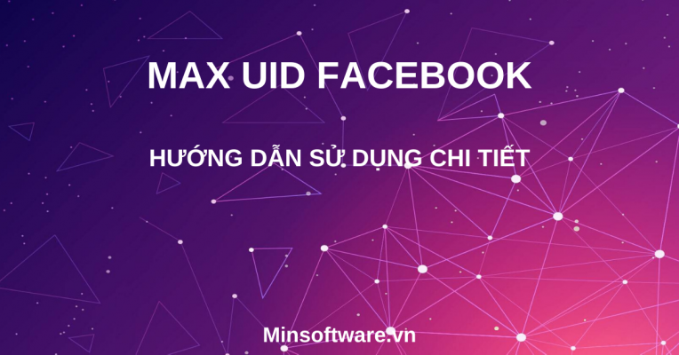 tool Max UID - Phần mềm quét uid facebook, tìm thông tin facebook