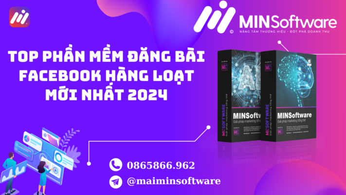Top Phần Mềm đăng Bài Facebook Hàng Loạt Mới Nhất 2024