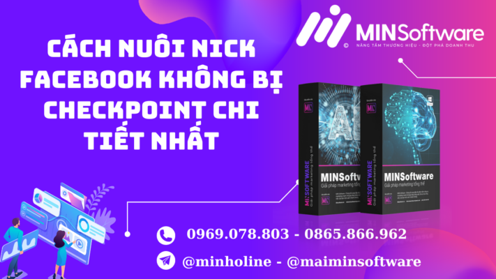 Cách Nuôi Nick Facebook Không Bị Checkpoint Chi Tiết Nhất