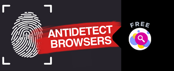 Antidetect Browser Là Gì? Top 5 Phần Mềm Antidetect Browser Tốt Nhất