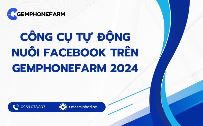 Gemphonefarm 2024 上的 Facebook 自动耕作工具